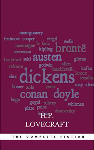 The Complete Fiction by H.P. Lovecraft