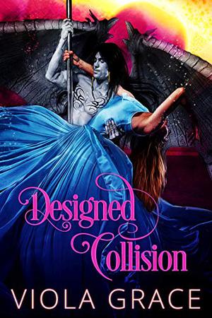 Designed Collision by Viola Grace