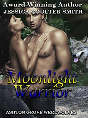 Moonlight Warrior (Ashton Grove Werewolves #7)