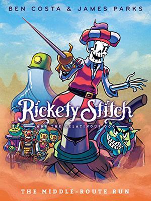 The Middle-Route Run (Rickety Stitch and the Gelatinous Goo #2)