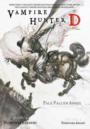 Vampire Hunter D Volume 11: Pale Fallen Angels - Parts One and Two (Vampire Hunter D #11)