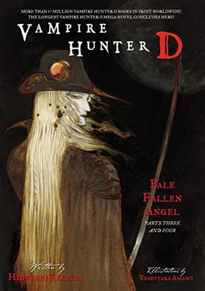 Vampire Hunter D Volume 12: Pale Fallen Angels - Parts Three and Four (Vampire Hunter D #12)