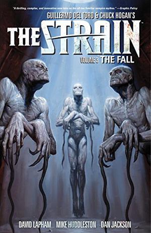 The Strain, Volume 3: The Fall by David Lapham