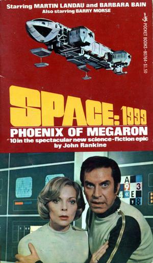 Phoenix of Megaron (Space: 1999 #10)