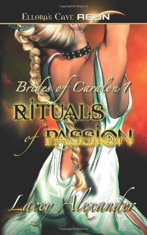 Rituals of Passion (Brides of Caralon #1)