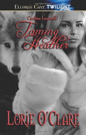 Taming Heather by Lorie O'Clare