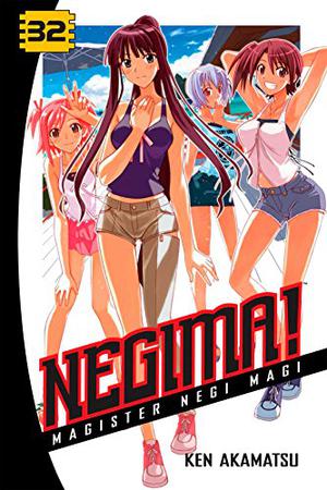 Negima! Magister Negi Magi, Vol. 32 (Negima! Magister Negi Magi #32)