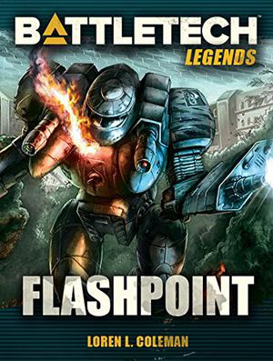 Flashpoint (BattleTech Universe #52)