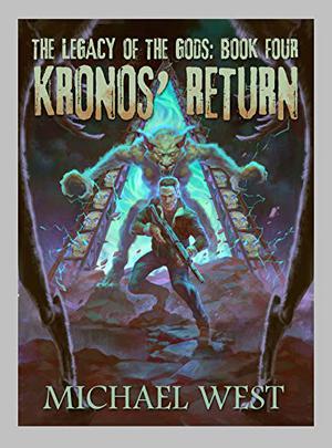 Kronos' Return (The Legacy of the Gods #4)