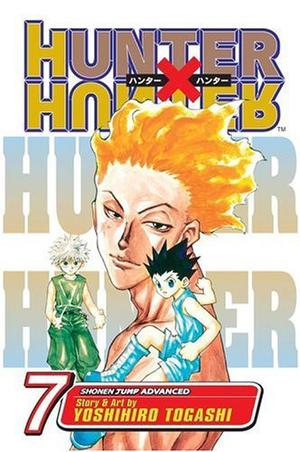 Hunter x Hunter, Vol. 07 (Hunter × Hunter #7)