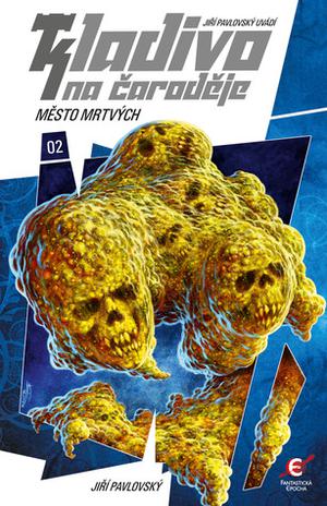 Město mrtvých (Kladivo na čaroděje #2)