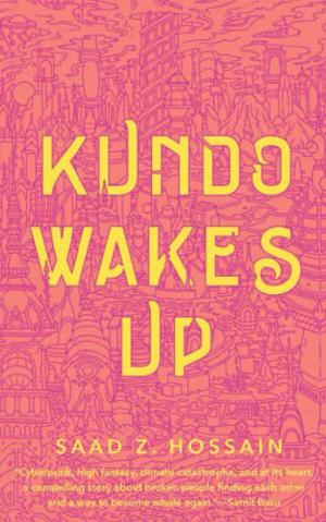 Kundo Wakes Up by Saad Z. Hossain