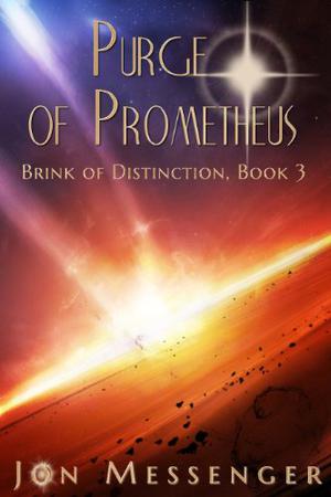 Purge of Prometheus (Brink of Distinction #3)