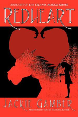 Redheart (Leland Dragon Series #1)