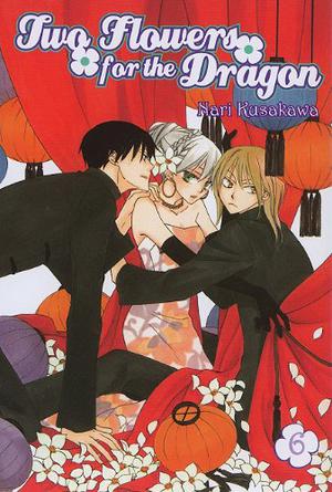 Two Flowers for the Dragon, Vol. 6 (Two Flowers for the Dragon #6)