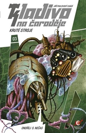 Kruté stroje (Kladivo na čaroděje #3)