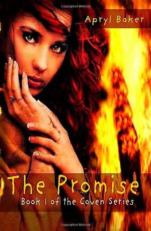 The Promise by Apryl Baker