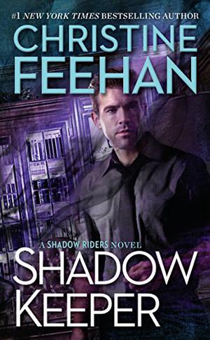 Shadow Keeper by Christine Feehan