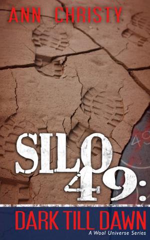 Dark Till Dawn (Silo 49 #3)