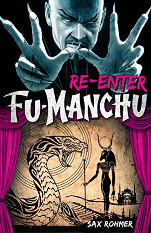 Re-enter Fu-Manchu (Fu Manchu #12)