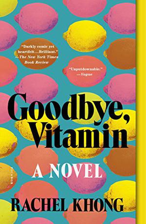 Bye-bye, vitamines by Rachel Khong