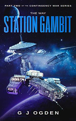 The Way Station Gambit (The Contingency War #2)
