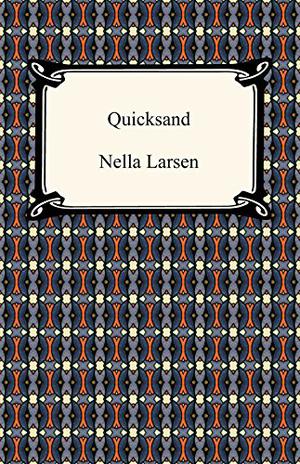 Quicksand by Nella Larsen