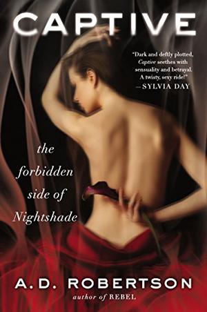 Captive: The Forbidden Side of Nightshade (Nightshade World #3)
