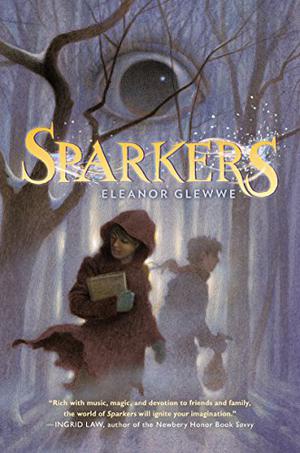 Sparkers by Eleanor Glewwe, Phoebe Strole