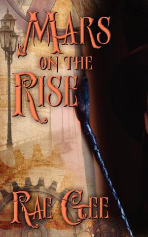 Mars on the Rise by Rae Gee