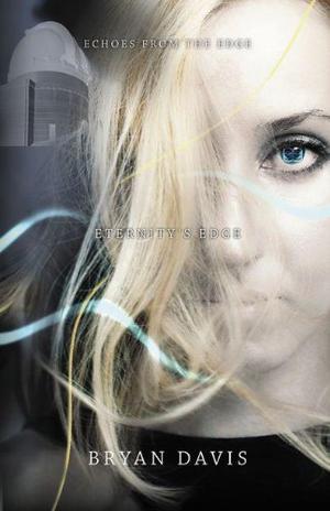 Eternity's Edge (Echoes from the Edge #2)
