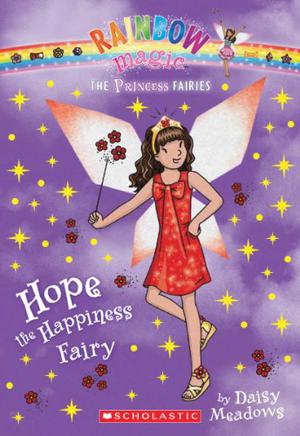 Hope the Happiness Fairy (Rainbow Magic #106)