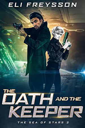 The Oath and the Keeper (The Sea of Stars #2)