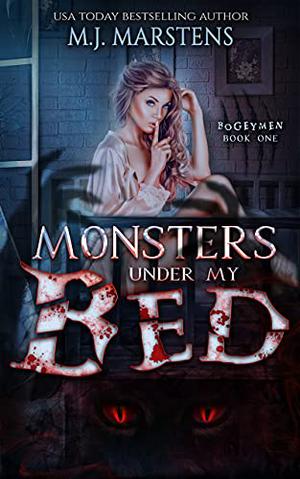 Monsters Under My Bed (Bogeymen #1)