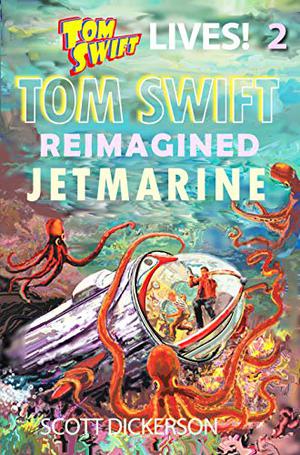 Tom Swift and His Jetmarine (Tom Swift Jr. #2)