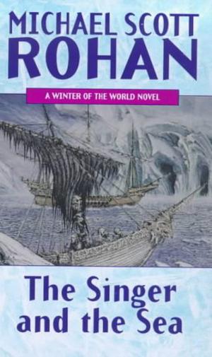 The Singer and the Sea (The Winter of the World #5)