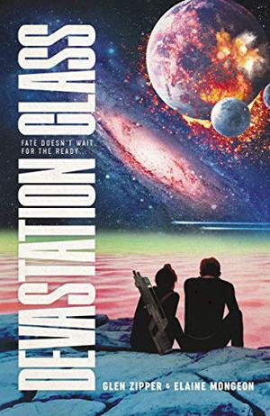 Devastation Class by Glen Zipper, Elaine Mongeon, Sophie Amoss, Steven Barnett