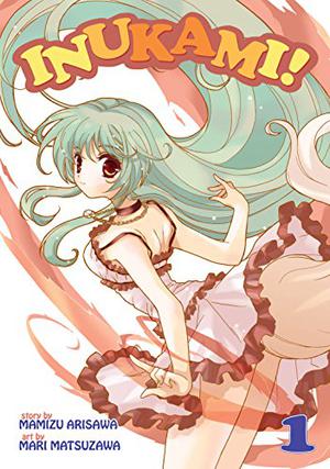 Inukami! Vol. 1 (Inukami! #1)