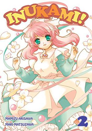 Inukami! Vol. 2 (Inukami! #2)