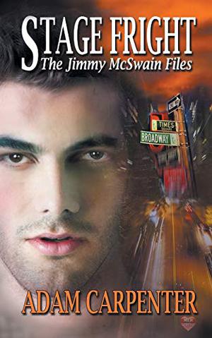 Stage Fright (The Jimmy McSwain Files #3)