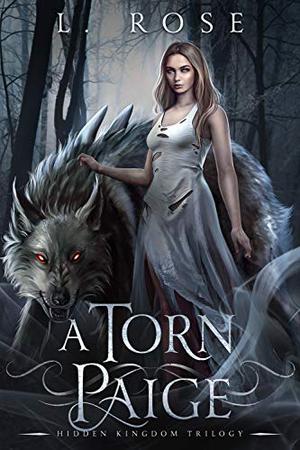 A Torn Paige by L. Rose, Lila Rose