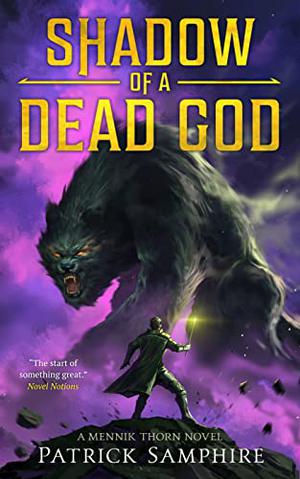 Shadow of a Dead God (Mennik Thorn #1)