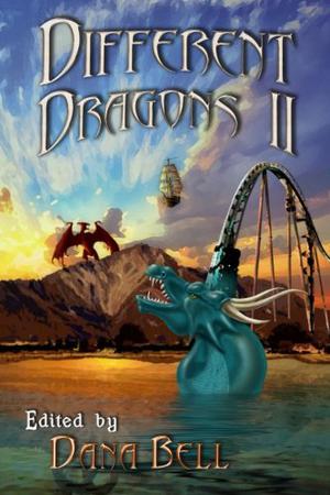 Different Dragons II by Dana Bell