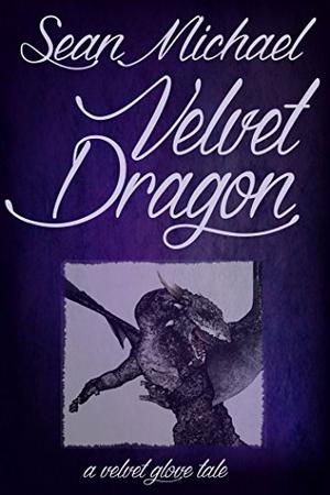 Velvet Dragon: A Velvet Glove Tale (Velvet Glove #8)