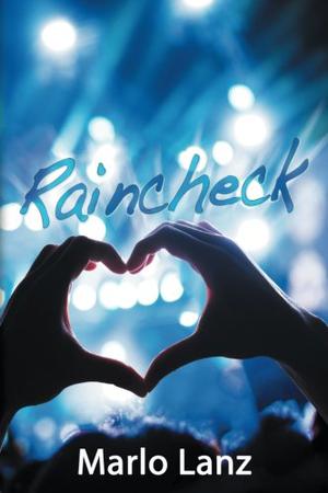 Raincheck by Marlo Lanz