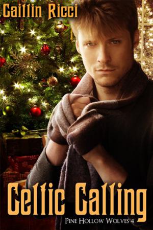 Celtic Calling by Caitlin Ricci