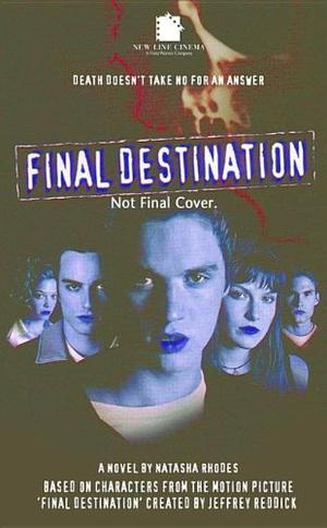 Final Destination by Natasha Rhodes