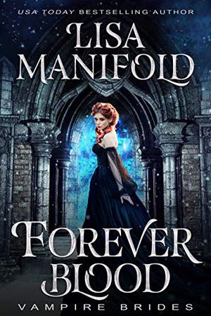 Forever Blood (Vampire Brides #3)