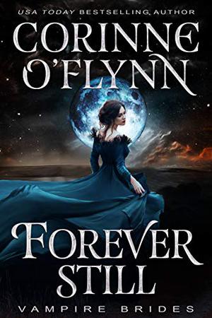 Forever Still (Vampire Brides #5)