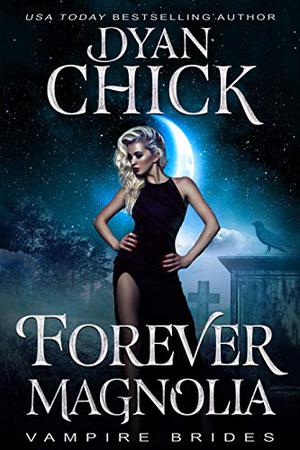 Forever Magnolia (Vampire Brides #2)